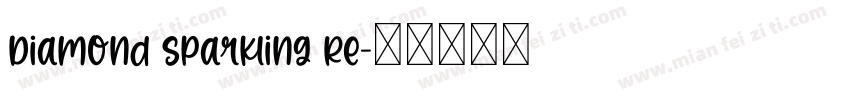 Diamond Sparkling Re字体转换